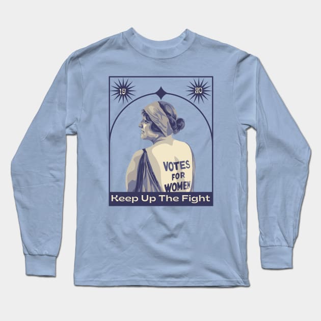 Women - Keep Up The Fight Long Sleeve T-Shirt by Slightly Unhinged